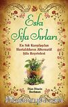 Eski Şifa Sırları