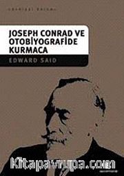 Joseph Conrad ve Otobiyografide Kurmaca
