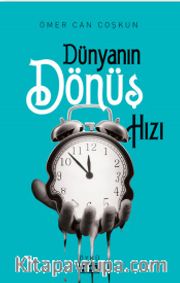Dünyanın Dönüş Hızı