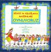 Oynuyoruz / Kelkız ile Keloğlan'ın Maceraları