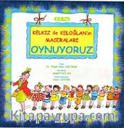 Oynuyoruz / Kelkız ile Keloğlan'ın Maceraları