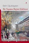 Bir Yaşama Biçimi Edebiyat
