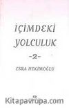 İçimdeki Yolculuk 2 / Esra Hakimoğlu
