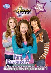 Kim Kazandı-Hannah Montana
