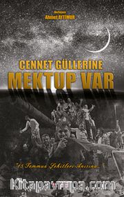 Cennet Güllerine Mektup Var