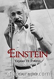 Einstein <br /> Yaşamı ve Evreni