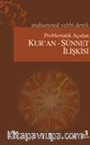 Problematik Açıdan Kur'an-Sünnet İlişkisi