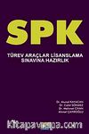 SPK & Türev Araçlar Lisanslama Sınavına Hazırlık