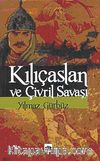 Kılıçaslan ve Çivril Savaşı