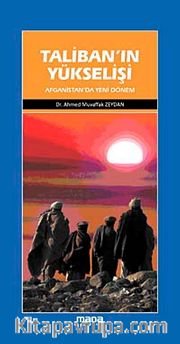 Taliban'ın Yükselişi <br /> Afganistan'da Yeni Dönem