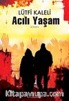 Acılı Yaşam