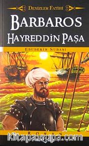 Denizler Fatihi Barbaros Hayreddin Paşa (Cep Boy)
