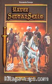 Gençler İçin Yavuz Sultan Selim
