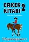 Erkek Kitabı-2 & Her Şeyde En İyi Nasıl Olunur?