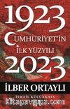 Cumhuriyet'in İlk Yüzyılı (1923-2023)