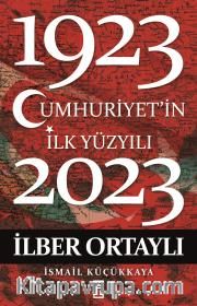 Cumhuriyet'in İlk Yüzyılı (1923-2023)