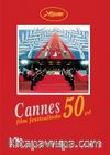Cannes Film Festivali’nde 50 Yıl