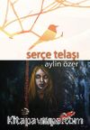 Serçe Telaşı
