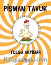 Pişman Tavuk