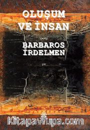 Oluşum ve İnsan 