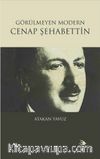 Görülmeyen Modern Cenap Şehabettin