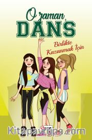 O Zaman Dans / Birlikte Kazanmak İçin