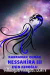Nessahira 3 & & Kahraman Olmak