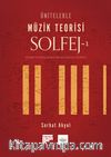 Ünitelerle Müzik Teorisi Solfej 1