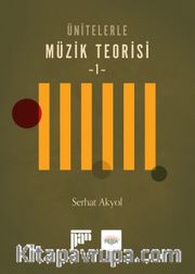 Ünitelerle Müzik Teorisi 1 