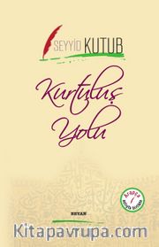 Kurtuluş Yolu (İki Dil Bir Kitap - Arapça-Türkçe)