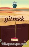 Gitmek & Sürgünlerin Vatanı