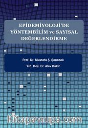 Epidemiyoloji’de Yöntembilim ve Sayısal Değerlendirme