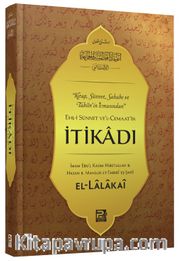 Ehl-i Sünnet ve'l-Cemaat'in İtikadı