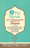O'nu Bilmek Hz. Muhammedin Hayatı
