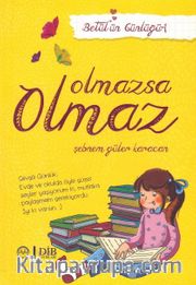 Betül'ün Günlüğü 1 / Olmazsa Olmaz