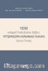 Yeni Vesayet Hukukuna Doğru : Yetişkinlerin Korunması Hukuku (İsviçre Örneği) 