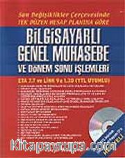 Bilgisayarlı Genel Muhasebe ve Dönem Sonu İşlemler (Cd Hediyeli)