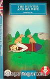 The Hunter And His Wife / İngilizce Dil Kulubü Seviye-4 (Cdisiz)