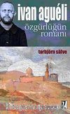 Ivan Agueli & Özgürlüğün Romanı