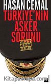 Türkiye'nin Asker Sorunu & Ey Asker Siyasete Karışma!