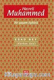 Hazreti Muhammed <br /> Bir Yaşam Öyküsü