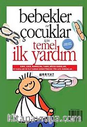 Bebekler ve Çocuklar İçin Temel İlk Yardım