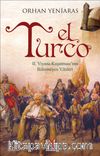 El Turco & II. Viyana Kuşatmasının Bilinmeyen Yönleri
