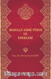 Musullu Sami Yunus ve Eserleri