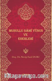 Musullu Sami Yunus ve Eserleri