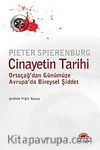 Cinayetin Tarihi & Ortaçağ'dan Günümüze Avrupa'da Bireysel Şiddet