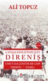 Çağdaş Kimliğimiz İçin Direniş