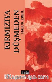 Kırmızıya Düşmeden 