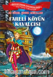 Fareli Köyün Kavalcısı / En Güzel Çocuk Masalları 