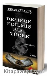 Deşifre Edilmiş Bir Yürek